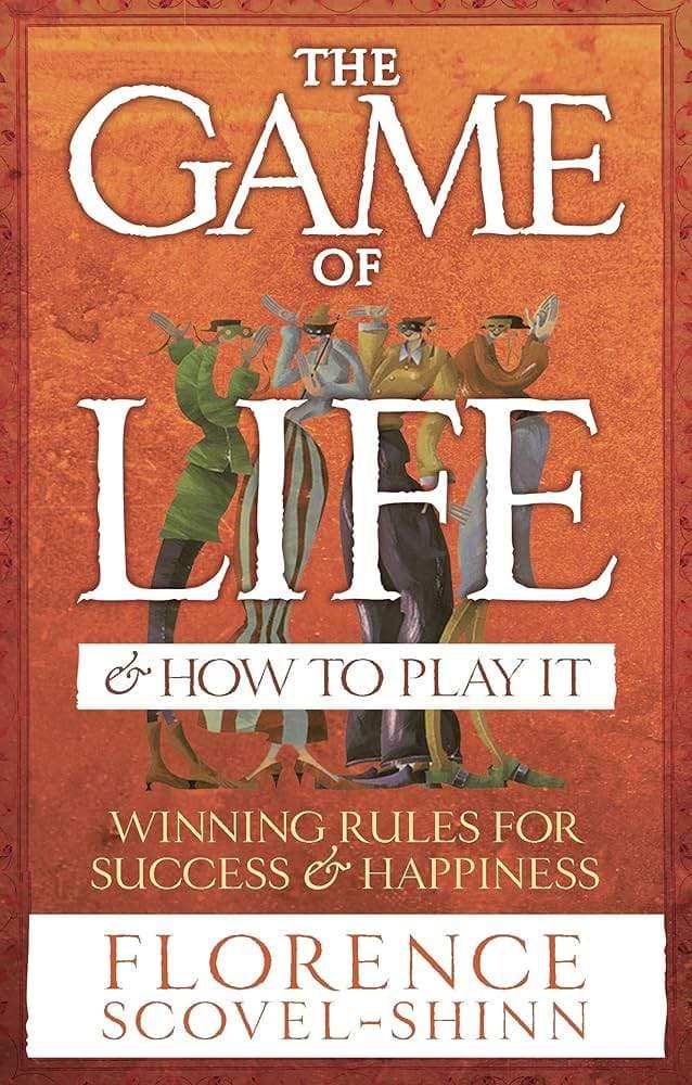 The Game of Life and How to Play It The Game of Life and How to Play It
